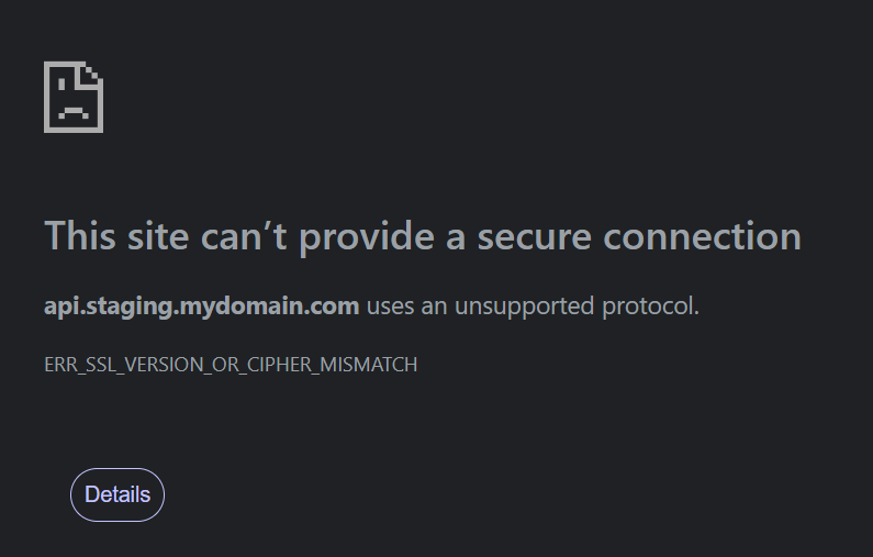 Browser error showing the text ‘This site can’t provide a secure connection’ with error code ‘ERR_SSL_VERSION_OR_CIPHER_MISMATCH’